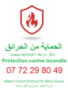 merabet chaker protection contre incendie /0772298049 / village colonel amirouche Akbou Bejaia algerie