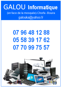 Galou Karim informatique - CHIBANE Tarek- Vente et réparation-0796481288 0558391762 0770997557 -Chorfa (en face de la mosquée)- Bouira- Algérie